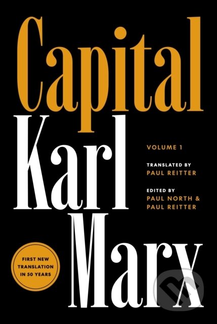 Kniha: Capital (Karl Marx a Paul North). Princeton University Press, 2024 Kniha: Capital (Karl Marx a Paul North). Princeton University Press, 2024