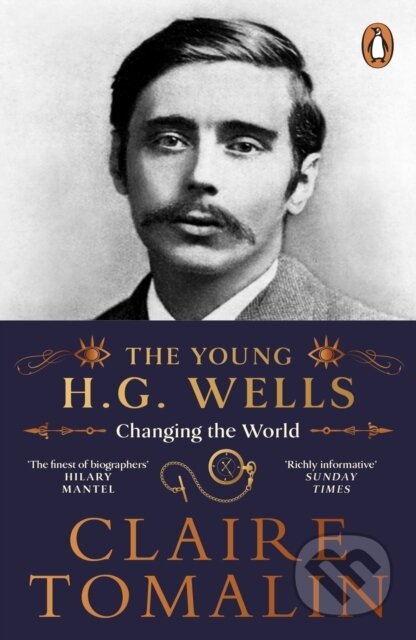 Kniha: The Young H.G. Wells (Claire Tomalin). Penguin Books, 2022 Kniha: The Young H.G. Wells (Claire Tomalin). Penguin Books, 2022