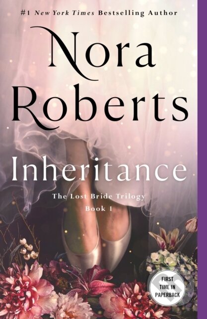 Kniha: The Inheritance (Nora Roberts). St. Martins Griffin, 2024 Kniha: The Inheritance (Nora Roberts). St. Martins Griffin, 2024