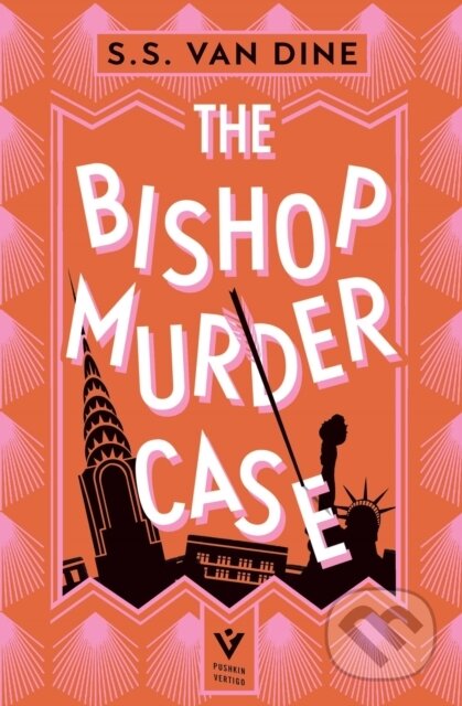 Kniha: The Bishop Murder Case (S. S. Van Dine). Pushkin, 2025 Kniha: The Bishop Murder Case (S. S. Van Dine). Pushkin, 2025