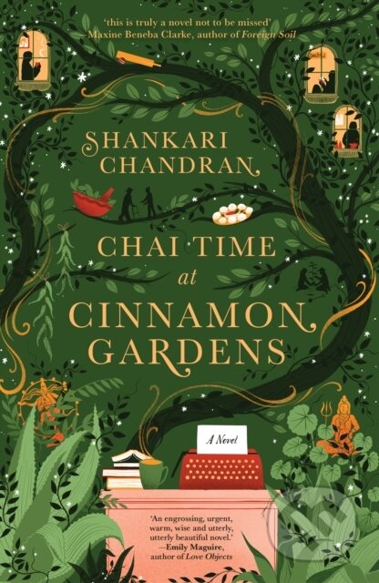 Kniha: Chai Time at Cinnamon Gardens (Shankari Chandran). Ultimo Press, 2023 Kniha: Chai Time at Cinnamon Gardens (Shankari Chandran). Ultimo Press, 2023