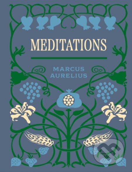 Kniha: Meditations (Marcus Aurelius). Chartwell Books, 2024 Kniha: Meditations (Marcus Aurelius). Chartwell Books, 2024