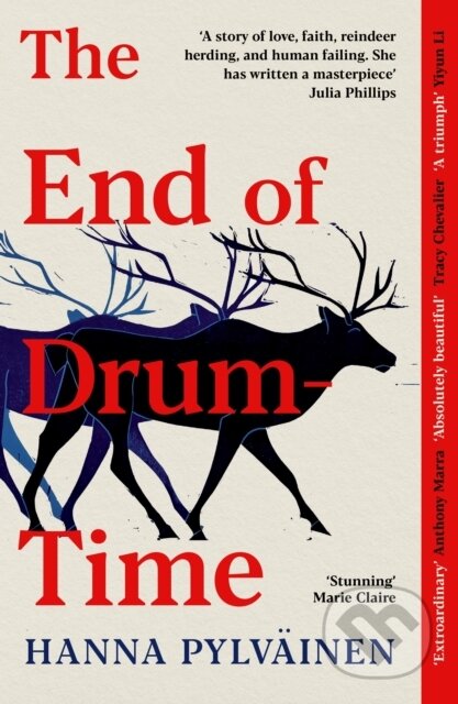 Kniha: The End of Drum-Time (Hanna Pylvainen). Swift Press, 2025 Kniha: The End of Drum-Time (Hanna Pylvainen). Swift Press, 2025