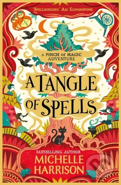 Kniha: A Tangle of Spells (Michelle Harrison). Simon & Schuster, 2021 Kniha: A Tangle of Spells (Michelle Harrison). Simon & Schuster, 2021