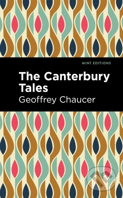 Kniha: The Canterbury Tales (Geoffrey Chaucer). , 2022 Kniha: The Canterbury Tales (Geoffrey Chaucer). , 2022