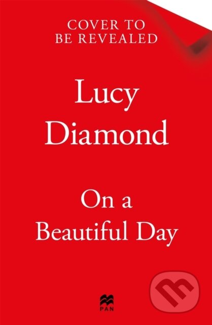 Kniha: On a Beautiful Day (Lucy Diamond). Pan Books, 2026 Kniha: On a Beautiful Day (Lucy Diamond). Pan Books, 2026