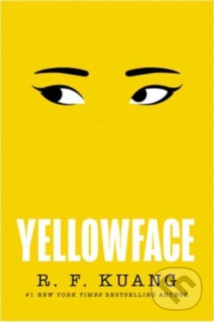 Kniha: Yellowface (R. F. Kuang). William Morrow, 2023 Kniha: Yellowface (R. F. Kuang). William Morrow, 2023