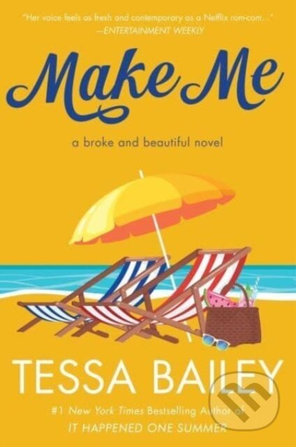 Kniha: Make Me (Bailey Tessa). Avon, 2023 Kniha: Make Me (Bailey Tessa). Avon, 2023