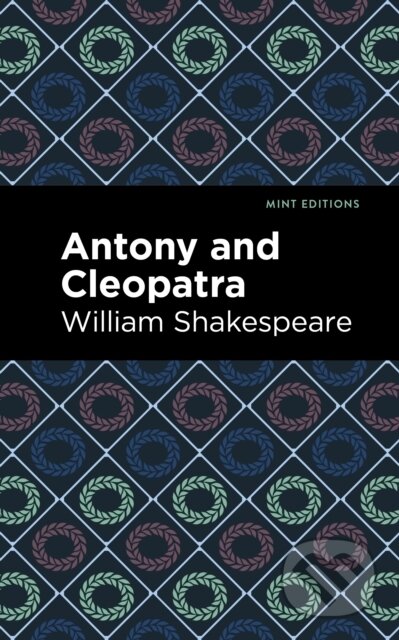 Kniha: Antony and Cleopatra (William Shakespeare). , 2022 Kniha: Antony and Cleopatra (William Shakespeare). , 2022