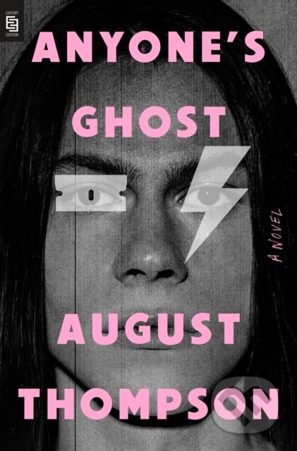 Kniha: Anyone's Ghost (August Thompson). Penguin Putnam Inc, 2024 Kniha: Anyone's Ghost (August Thompson). Penguin Putnam Inc, 2024