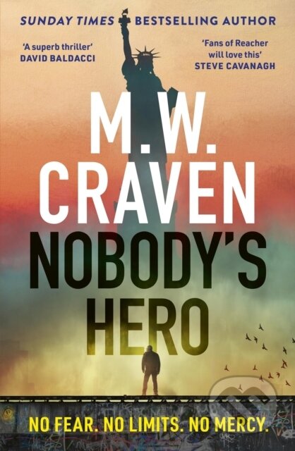 Kniha: Nobody's Hero (M. W. Craven). Constable, 2025 Kniha: Nobody's Hero (M. W. Craven). Constable, 2025