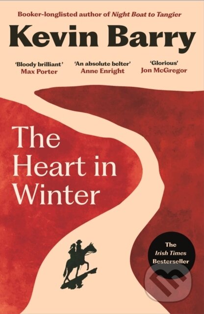 Kniha: The Heart in Winter (Kevin Barry). Canongate Books, 2025 Kniha: The Heart in Winter (Kevin Barry). Canongate Books, 2025