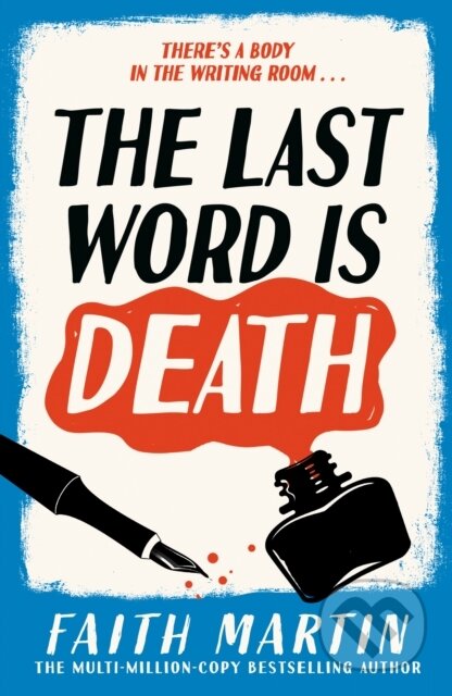 Kniha: The Last Word Is Death (Faith Martin). HQ, 2025 Kniha: The Last Word Is Death (Faith Martin). HQ, 2025