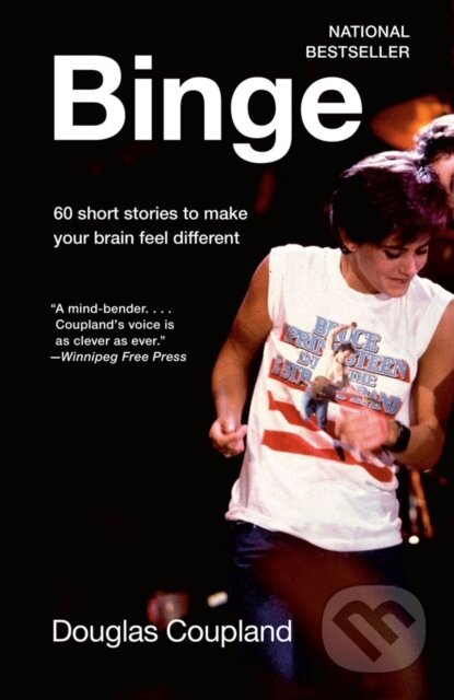 Kniha: Binge (Douglas Coupland). , 2023 Kniha: Binge (Douglas Coupland). , 2023