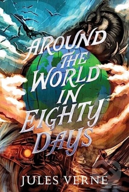 Kniha: Around the World in Eighty Days (Jules Verne). Aladdin, 2024 Kniha: Around the World in Eighty Days (Jules Verne). Aladdin, 2024