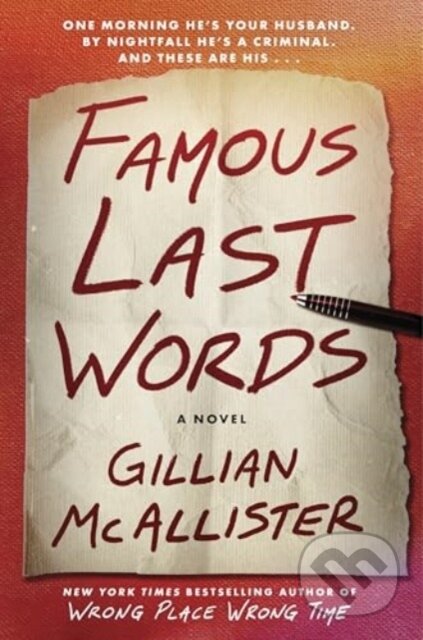 Kniha: Famous Last Words (Gillian Mcallister). , 2025 Kniha: Famous Last Words (Gillian Mcallister). , 2025