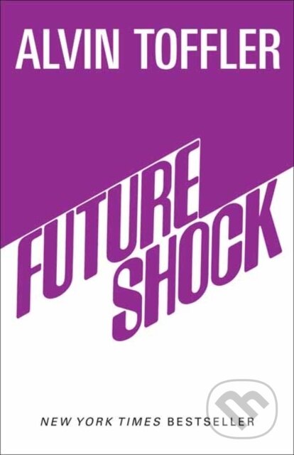 Kniha: Future Shock (Alvin Toffler). Ballantine, 2022 Kniha: Future Shock (Alvin Toffler). Ballantine, 2022