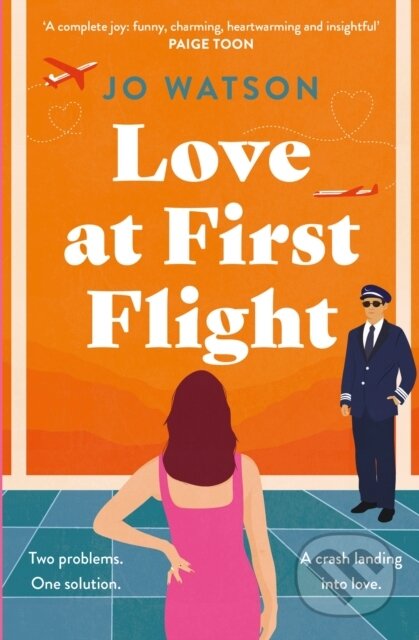 Kniha: Love at First Flight (Jo Watson). Headline Eternal, 2024 Kniha: Love at First Flight (Jo Watson). Headline Eternal, 2024