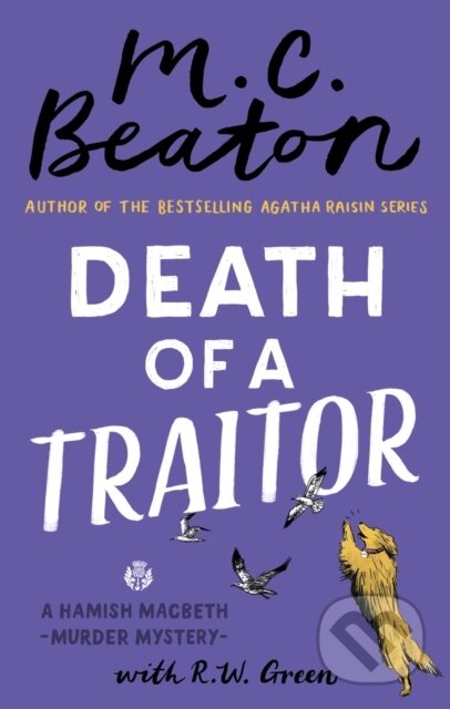 Kniha: Death of a Traitor (M.C. Beaton). Constable, 2023 Kniha: Death of a Traitor (M.C. Beaton). Constable, 2023