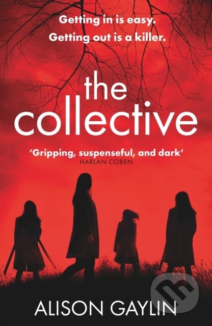 Kniha: The Collective (Alison Gaylin). Orion, 2022 Kniha: The Collective (Alison Gaylin). Orion, 2022