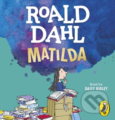 Kniha: Matilda (Dahl Roald). Puffin Books, 2024 Kniha: Matilda (Dahl Roald). Puffin Books, 2024