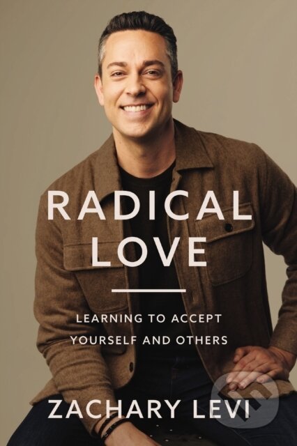 Kniha: Radical Love (Zachary Levi). HarperCollins, 2024 Kniha: Radical Love (Zachary Levi). HarperCollins, 2024