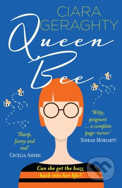 Kniha: Queen Bee (Ciara Geraghty). HarperCollins, 2023 Kniha: Queen Bee (Ciara Geraghty). HarperCollins, 2023