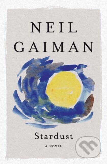 Kniha: Stardust (Neil Gaiman). , 2021 Kniha: Stardust (Neil Gaiman). , 2021