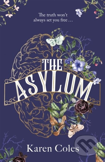 Kniha: The Asylum (Karen Coles). Mountain Leopard Press, 2021 Kniha: The Asylum (Karen Coles). Mountain Leopard Press, 2021