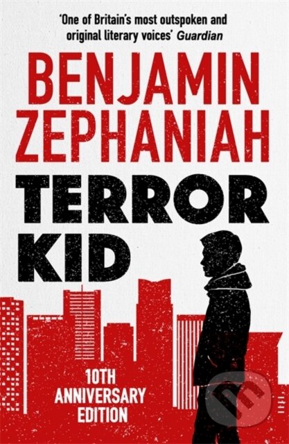 Kniha: Terror Kid (Benjamin Zephaniah). Hot Key, 2024 Kniha: Terror Kid (Benjamin Zephaniah). Hot Key, 2024