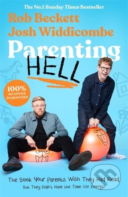 Kniha: Parenting Hell (Josh Widdicombe a Rob Beckett). Blink Publishing, 2022 Kniha: Parenting Hell (Josh Widdicombe a Rob Beckett). Blink Publishing, 2022