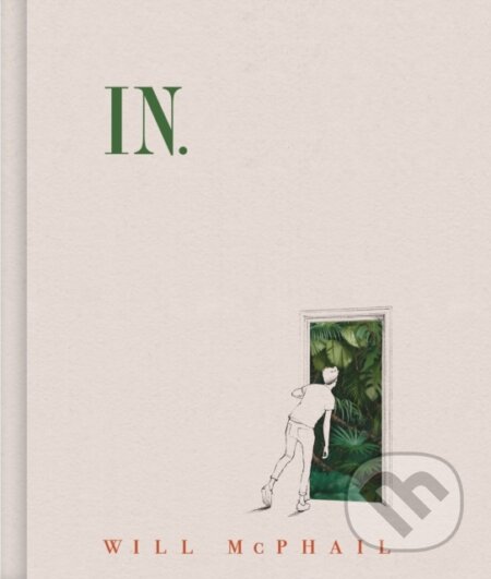 Kniha: In (Will Mcphail). Mariner Books, 2021 Kniha: In (Will Mcphail). Mariner Books, 2021