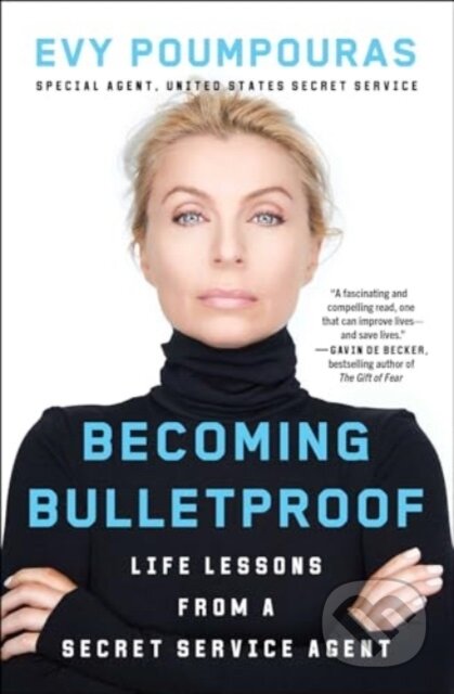Kniha: Becoming Bulletproof (Evy Poumpouras). Atria Books, 2024 Kniha: Becoming Bulletproof (Evy Poumpouras). Atria Books, 2024