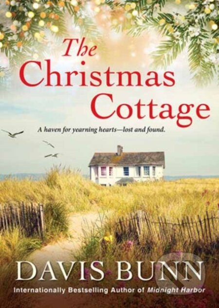 Kniha: The Christmas Cottage (Davis Bunn). Kensington Publishing Corporation, 2024 Kniha: The Christmas Cottage (Davis Bunn). Kensington Publishing Corporation, 2024