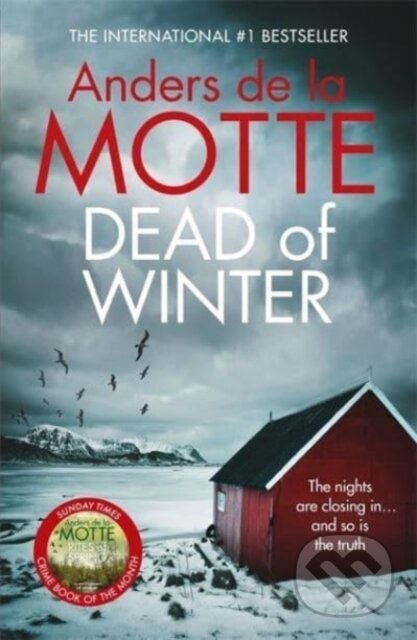 Kniha: Dead of Winter (Anders De La Motte). Zaffre, 2022 Kniha: Dead of Winter (Anders De La Motte). Zaffre, 2022