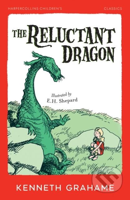 Kniha: The Reluctant Dragon (Kenneth Grahame). Farshore, 2025 Kniha: The Reluctant Dragon (Kenneth Grahame). Farshore, 2025