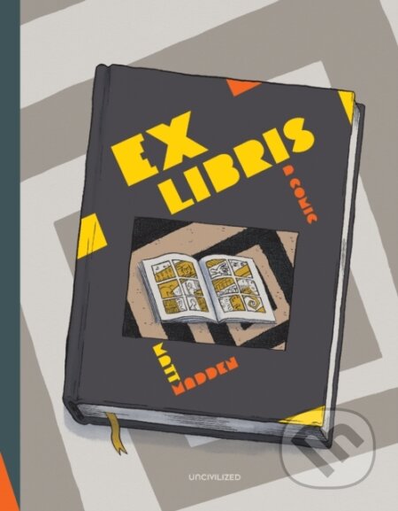 Kniha: Ex Libris (Matt Madden). Uncivilized Books, 2022 Kniha: Ex Libris (Matt Madden). Uncivilized Books, 2022