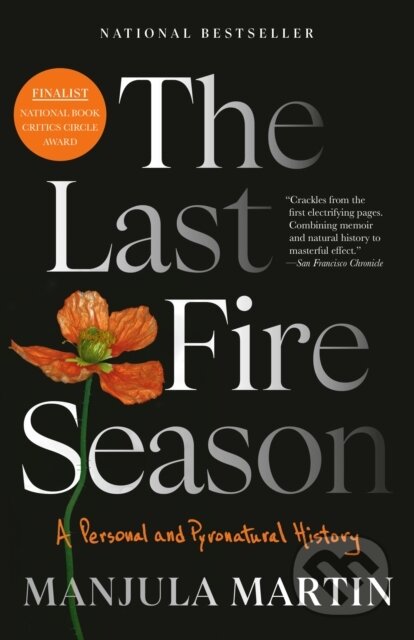 Kniha: The Last Fire Season (Manjula Martin). Vintage Books, 2025 Kniha: The Last Fire Season (Manjula Martin). Vintage Books, 2025