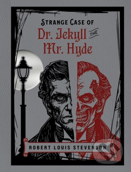 Kniha: Strange Case of Dr Jekyll and Mr Hyde (Robert Louis Stevenson). Chartwell Books, 2025 Kniha: Strange Case of Dr Jekyll and Mr Hyde (Robert Louis Stevenson). Chartwell Books, 2025