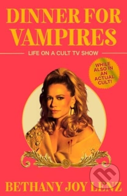 Kniha: Dinner for Vampires (Bethany Joy Lenz). Gallery, 2024 Kniha: Dinner for Vampires (Bethany Joy Lenz). Gallery, 2024