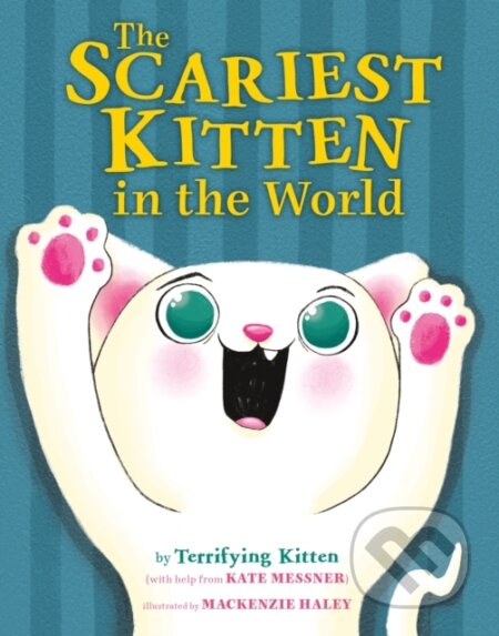 Kniha: The Scariest Kitten in the World (Kate Messner). Farrar, Straus and Giroux, 2025 Kniha: The Scariest Kitten in the World (Kate Messner). Farrar, Straus and Giroux, 2025