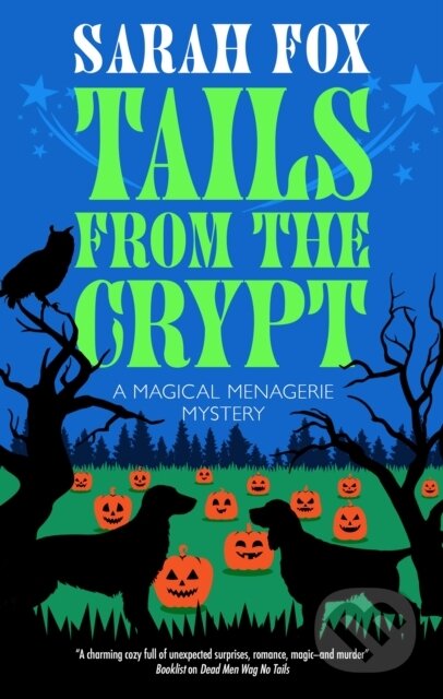 Kniha: Tails from the Crypt (Sarah Fox). Severn House, 2025 Kniha: Tails from the Crypt (Sarah Fox). Severn House, 2025