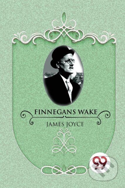 Kniha: Finnegans Wake (James Joyce). Double 9 Books LLP, 2022 Kniha: Finnegans Wake (James Joyce). Double 9 Books LLP, 2022