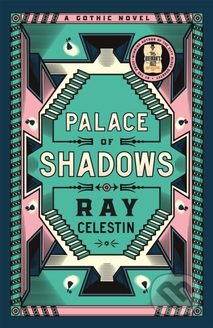 Kniha: Palace of Shadows (Ray Celestin). Mantle, 2023 Kniha: Palace of Shadows (Ray Celestin). Mantle, 2023