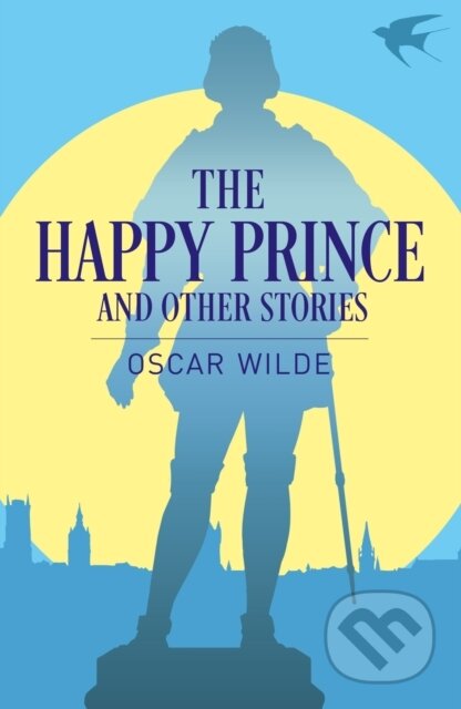 Kniha: The Happy Prince and Other Stories (Oscar Wilde). Arcturus, 2026 Kniha: The Happy Prince and Other Stories (Oscar Wilde). Arcturus, 2026