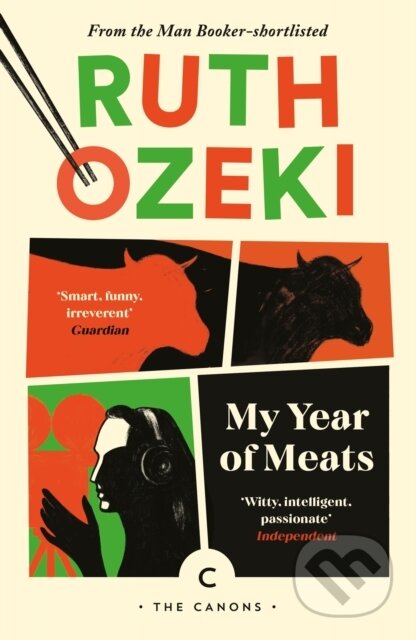 Kniha: My Year of Meats (Ruth Ozeki). Canongate Books, 2022 Kniha: My Year of Meats (Ruth Ozeki). Canongate Books, 2022