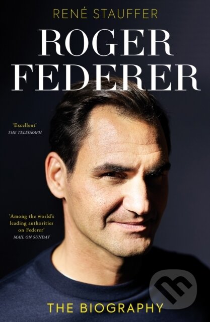 Kniha: Roger Federer (Rene Stauffer). , 2024 Kniha: Roger Federer (Rene Stauffer). , 2024