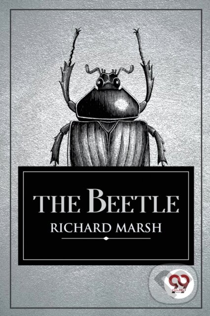 Kniha: The Beetle (Richard Marsh). Double 9 Books LLP, 2022 Kniha: The Beetle (Richard Marsh). Double 9 Books LLP, 2022