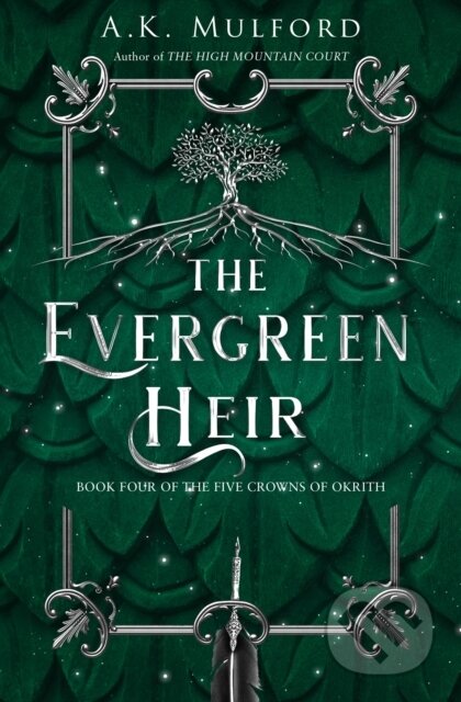 Kniha: The Evergreen Heir (A.K. Mulford). HarperCollins, 2023 Kniha: The Evergreen Heir (A.K. Mulford). HarperCollins, 2023