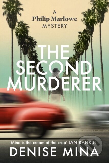 Kniha: The Second Murderer (Denise Mina). Harvill Secker, 2023 Kniha: The Second Murderer (Denise Mina). Harvill Secker, 2023